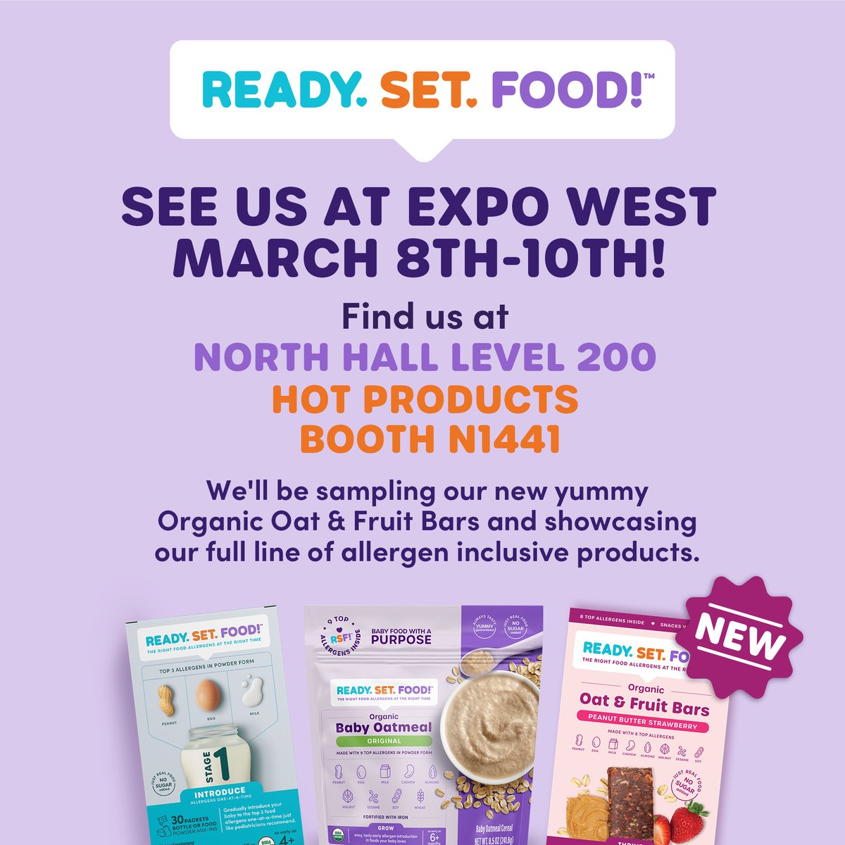 Come say hi and sample our brand-new yummy Organic Oat &amp; Fruit Bars at Expo West! You can find us at North Hall Level 200, Booth N1441, Hot Products. #ExpoWest #ExpoWest2023