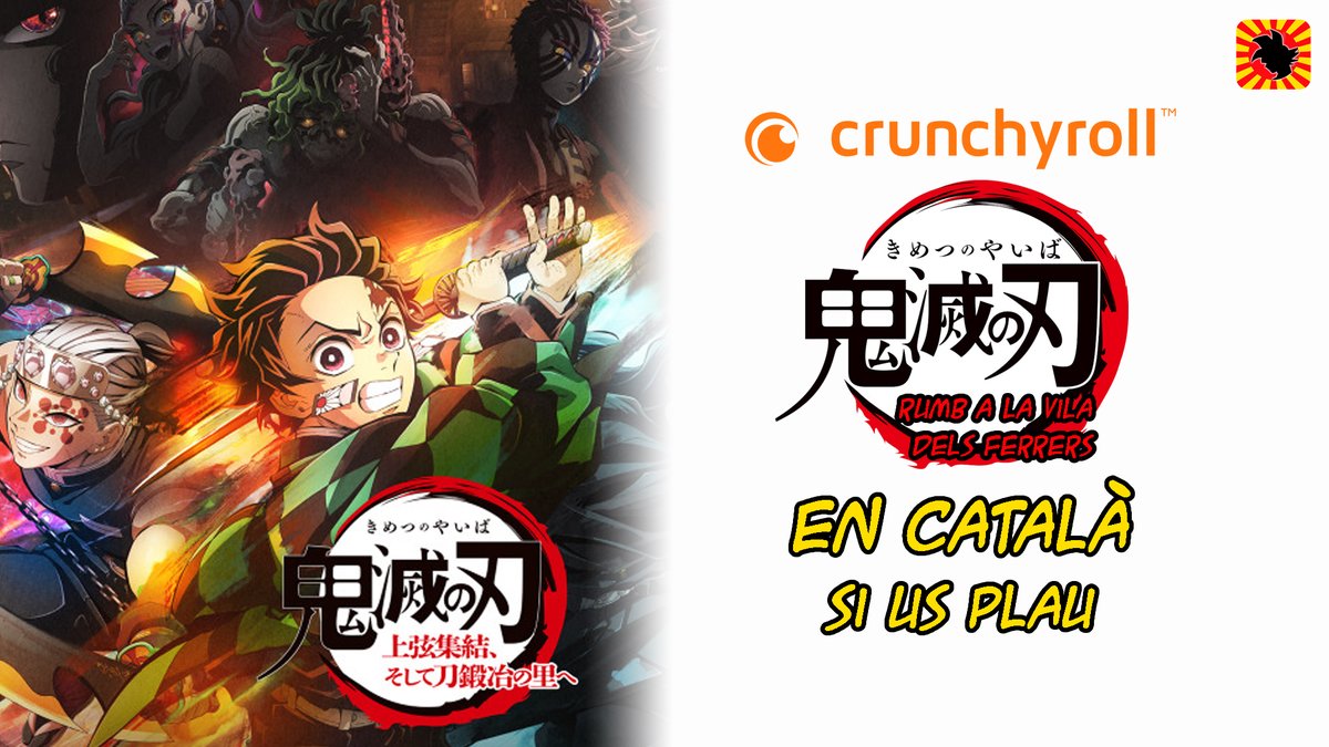 RacoManga's tweet photo. ⚠️ CAMPANYA D'ALERTA ⚠️

En principi @crunchyroll_es NO portarà la nova pel·lícula de #kimetsunoyaiba amb @DoblatgeCatala. Es tracta d'un títol molt reclamat pels fans, i MOLT NECESSARI per la @llenguacatalana. TORNEM A RECLAMAR-LO. RETWEET MASSIU!

@SomSX3 @SelectaVision https://t.co/n56gAHs5Wd