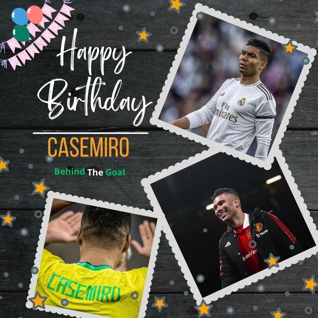 BehindtheGoal3's tweet photo. Happy Birthday @Casemiro 

#Casemiro 
#HappyBirthday https://t.co/HJCpaRHLjt