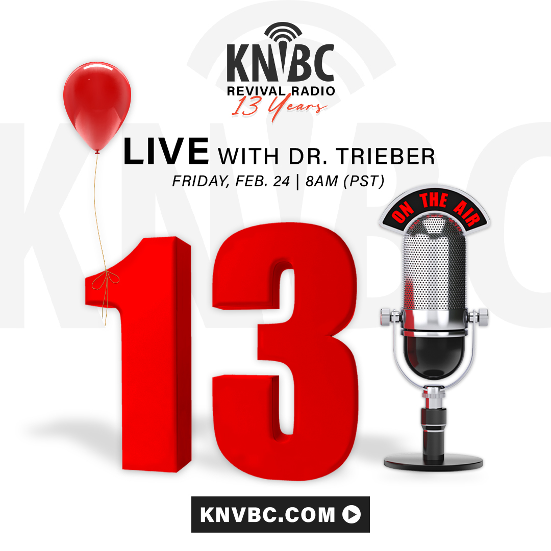 Join us as we celebrate the 13th anniversary of KNVBC! Don't miss this special live broadcast with Dr. Jack Trieber tomorrow from 8:00-9:00 AM as we reflect on the many years of KNVBC.com Revival Radio. Tune in to be part of the celebration!