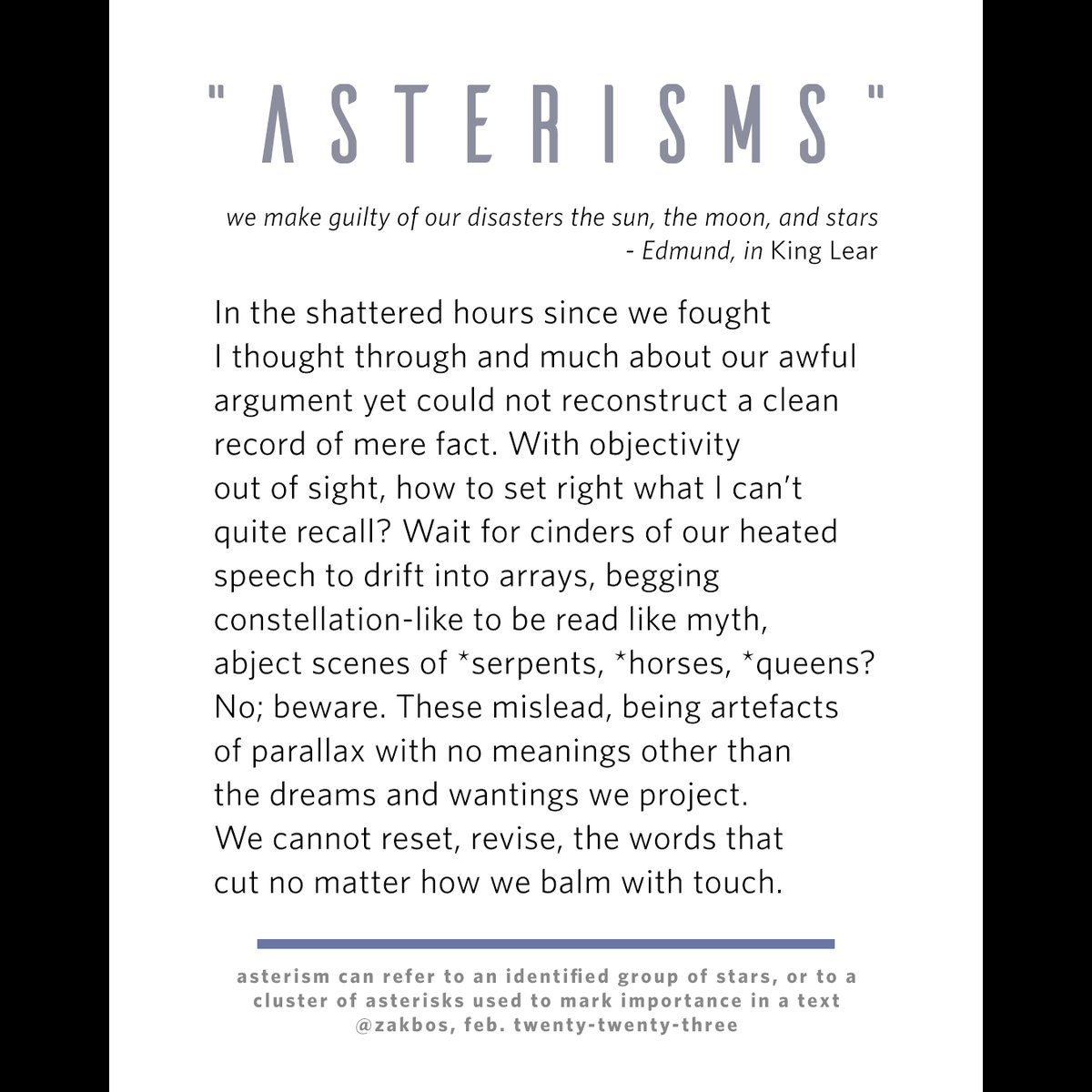 zakbos's tweet photo. You know how you worry over the words of a tough conversation, in the aftermath? Who said what, and how, and why; did they mean it? Note the epigraph from Edmund's soliloquy in Lear where he mulls over the meaning of being a bastard. #poetry #sonnets #shakespeare #constellation https://t.co/mAvjlnGKlz