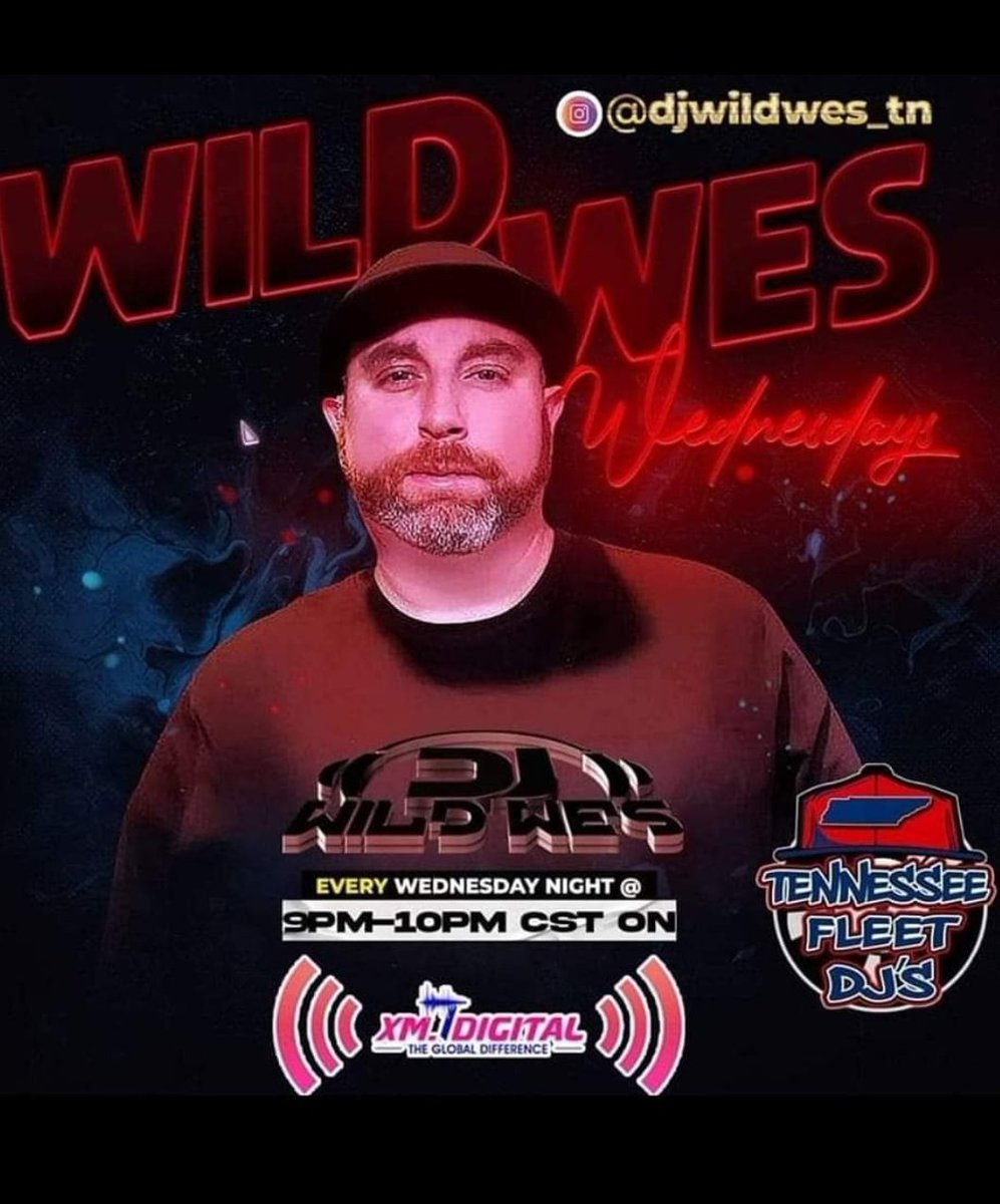 fleetedmdivisi1's tweet photo. TUNE IN TONIGHT  9PM-10PM CST - 10PM -11PM EST Xm.7digital  THE GLOBAL DIFFERENCE 
Dj Wild Wes   WILD  WES WEDNESDAYS  REPERSENTING FLEET DJs REPERSENTING TENNESSEE FLEET DJs  #xm7digital #FleetDJs #FleetDJs #FleetNation  #TenneseefFleetDJs @FLEETDJS @fleetnation1 @tnfleetdjs https://t.co/lrrW6z4JKX