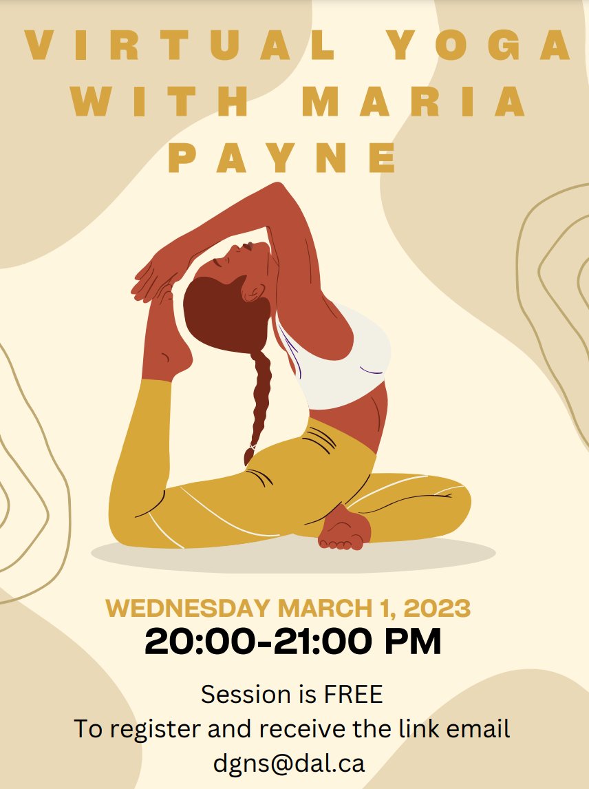 DalGradNursing's tweet photo. DGNS will be hosting a free virtual yoga session on March 1st, and our Annual General Meeting on March 6th! See the following for more information 😊 https://t.co/myJAnhzXOh