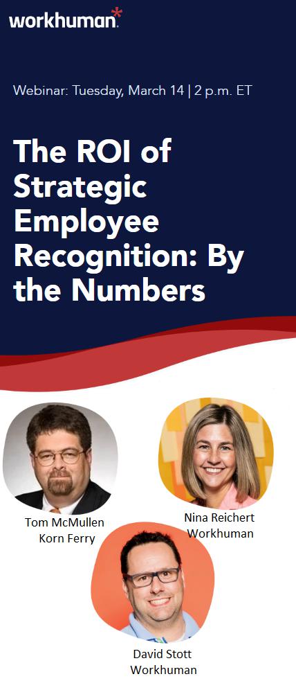 CorinaLam's tweet photo. Join Korn Ferry and Workhuman on March 14th to get the tools and insights you need to have informed, data-driven discussions about the business rationale for a strategic investment in recognition. https://t.co/okf0cHpY7J https://t.co/gtK1Sv45Rf