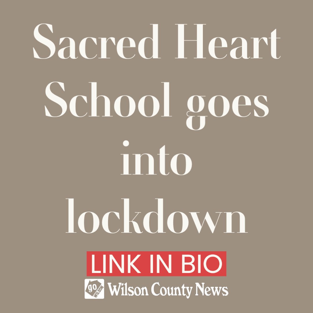 'Sacred Heart School goes into lockdown.' More about this in Section A or at wilsoncountynews.com/articles/sacre…

#wilsoncountynews #wcn #wcnonline #lockdown #floresvillenews #floresvilletx #sacredheartschool #shsfloresville