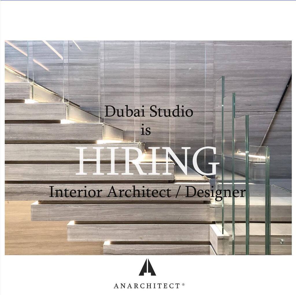 Interior Architects, we are hiring! | ANARCHITECT® Dubai Studio is further expanding the Team and we are looking for an Interior Architect/Designer with minimum 5 years of post-graduate experience to join our Award-winning, RIBA Chartered Practice. Appli… instagr.am/p/Co-el1JrtGn/
