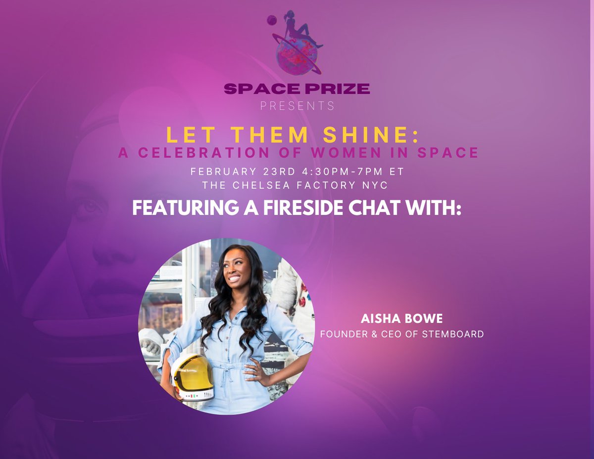 Join us in NYC THURSDAY for an evening dedicated to our mission to empower young women everywhere to pursue a career in space!
Featuring guests include <a href="/arbowe/">Aisha Bowe</a>, who will be the first black female to fly to space with <a href="/BlueOrigin/">Blue Origin</a>!
chelseafactory.org/spaceprize

#SpacePrize #WomenInSpace