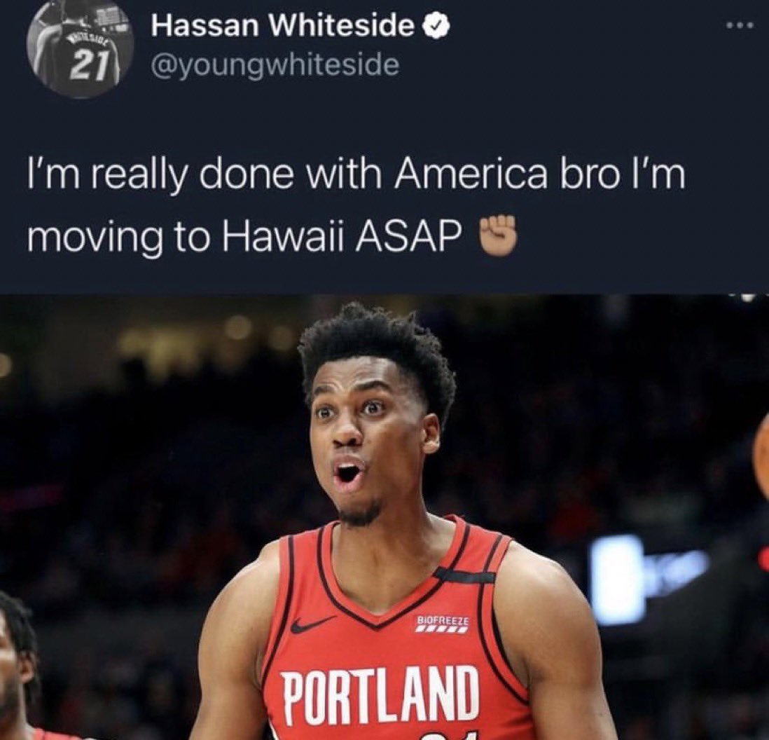 Hoopss's tweet photo. Hassan Whiteside wanted to leave America to move to Hawaii… 💀 https://t.co/gGlL9c517k