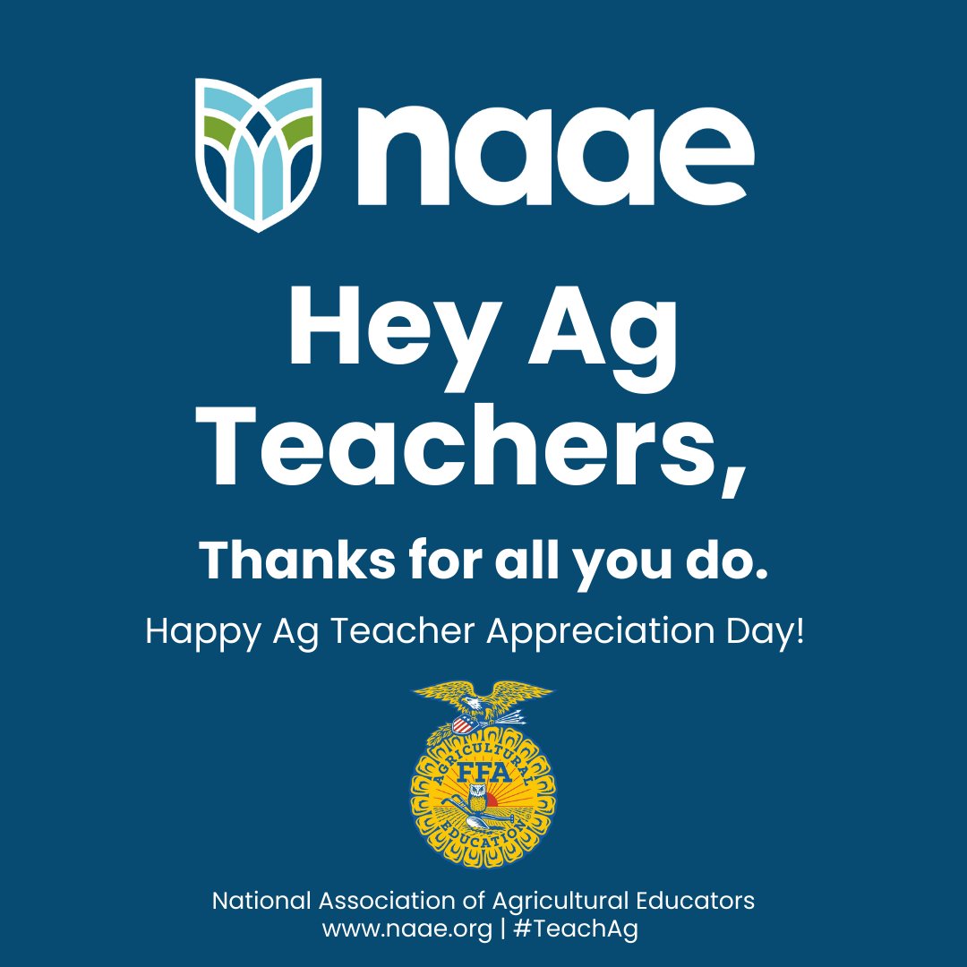 NAAE's tweet photo. As a part of National FFA Week, we’re joining the National FFA Organization to celebrate our amazing agricultural educators! Here at NAAE, we want you to know that you are appreciated for everything you do. Happy Ag Teacher Appreciation Day! #TeachAg #AgTeacherAppreciationDay https://t.co/kvq25LeuE5