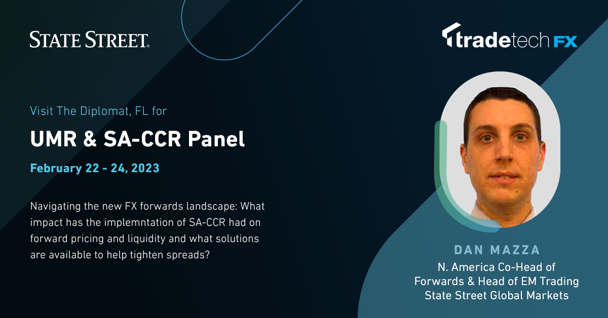StateStreet's tweet photo. Dan Mazza, State Street’s co-head of forwards NA and head of EM trading, will join a #TradeTechFX panel to discuss the impact of SA-CCR on forward pricing and market #liquidity. Dan will also present solutions available to help tighten spreads. https://t.co/HRl003xk4l https://t.co/MYe5TBJjq0