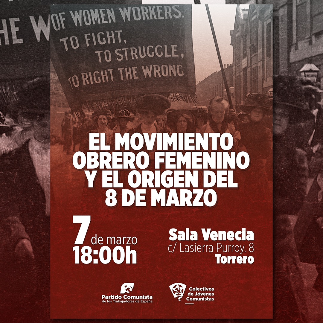PCTE_Aragon's tweet photo. ♦️¿Conoces el origen del 8M?

📣 Desde el PCTE queremos invitaros a todas a la charla que daremos el próximo 7 de marzo donde hablaremos del carácter de clase de esta fecha tan señalada y de las principales luchas de la mujer trabajadora. 👷🏽‍♀️👩🏿‍🏫👩🏼‍🔬 https://t.co/V3mcEfBjjg