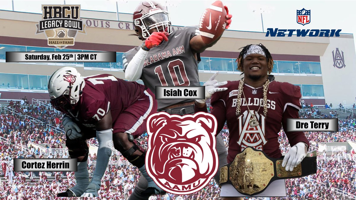 <a href="/AAMUBulldogs/">Ala. A&M Athletics</a> Tune in to <a href="/nflnetwork/">NFL Network</a> on Saturday and check out your Bulldogs compete in the <a href="/HBCULegacyBowl/">HBCU LEGACY BOWL</a> 

-WR Isiah Cox <a href="/Isiah_cox/">Isiah Cox</a> 
-OL Cortez Herrin <a href="/HerrinCortez/">Cortez Herrin</a> 
-LB Dre Terry <a href="/ImDreTerry/">[drizzy dre'❄️]</a>