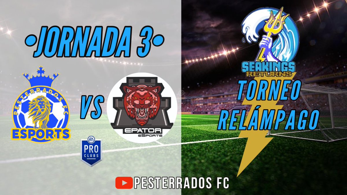 PesterradosFC's tweet photo. ⚡️TORNEO RELÁMPAGO ⚡️ 
🌊SEAKINGS RETURNS🌊

JORNADA 1
🆚@RYUeSports 
⏰22:20H

JORNADA 2
🆚@seakingsReturns 
⏰22:40H

JORNADA 3
🆚@epatoresports 
⏰23:00H

Síguenos en 🔴DIRECTO por nuestro canal de YouTube:
📺 PESTERRADOS FC

#ClubesPro #11vs11 #FIFA23 https://t.co/BM7bad3b8n