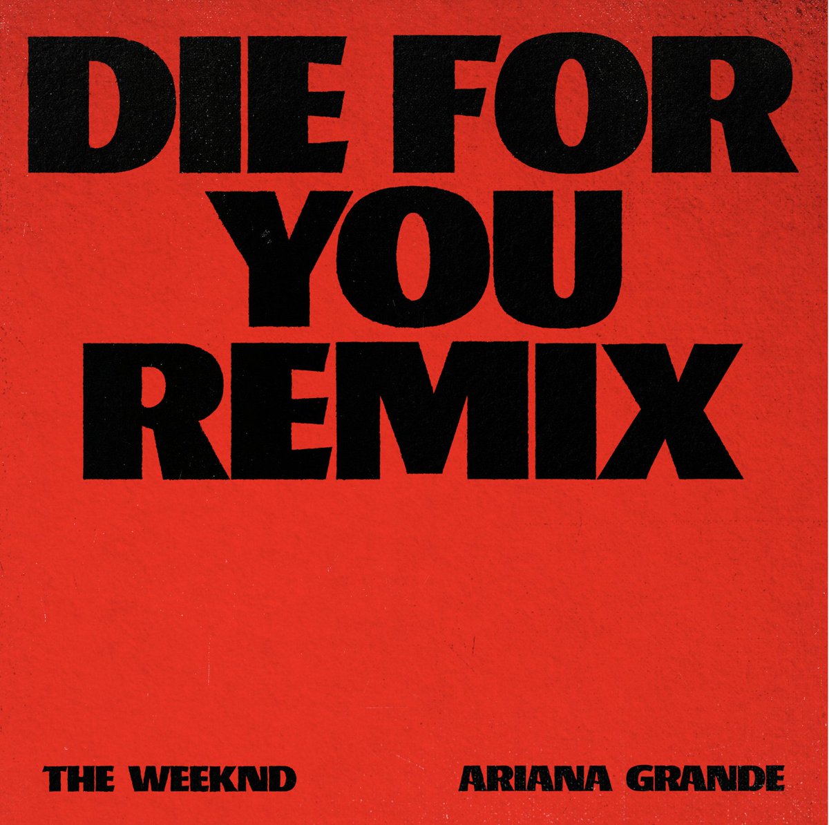 chartdata's tweet photo. The Weeknd and Ariana Grande’s "Die For You (Remix)” will be released this Friday, February 24. https://t.co/Dc9IWDvEci