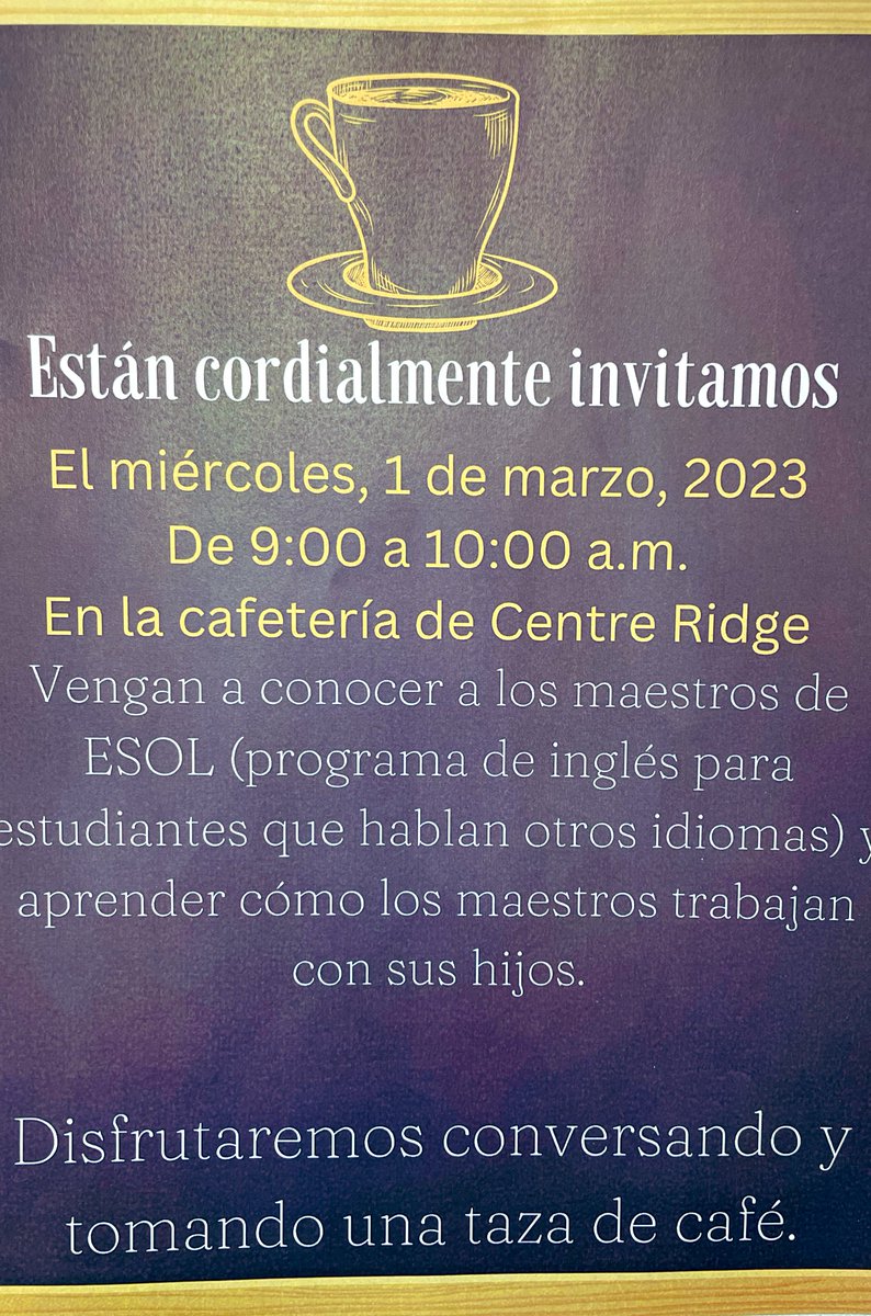 tashaclimo_'s tweet photo. The ESOL team @centreridgees is hosting a parent coffee for our English Learners’ parent/s! Come and see how we instruct English Language Development and meet us! We cannot wait! #learningtogether #teachus #ellfamilies https://t.co/Fthu7qSRLe