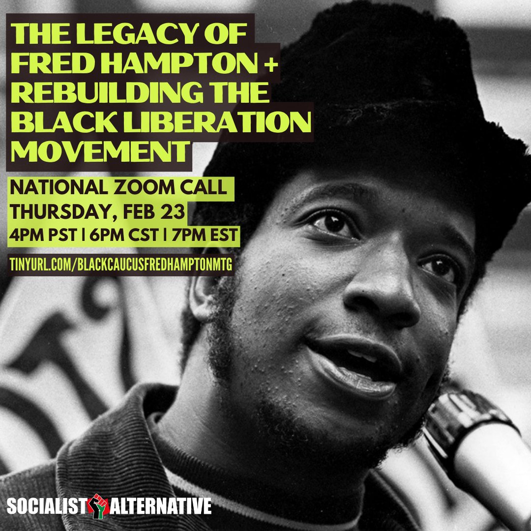 pghSA's tweet photo. Join the Socialist Alternative Black Caucus this Thur. evening for a discussion on the legacy of Black revolutionary Fred Hampton and rebuilding the Black Liberation movement! https://t.co/4oRWvVRO2e