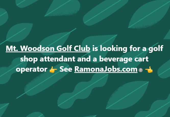 RamonaChamber's tweet photo. Mt. Woodson Golf Club is hiring!  As a bonus, employees golf for FREE and get discounts on food and merchandise!   See https://t.co/EXs9kou7I4. https://t.co/9YYgCM0R09