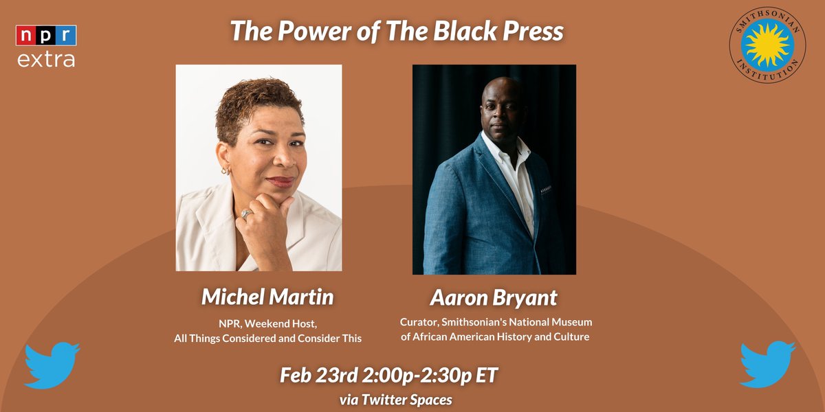 smithsonian's tweet photo. Join us Thursday for a Twitter Spaces conversation with @NPRMichel and @Smithsonian @NMAAHC Curator, Aaron Bryant, as they talk about The Power of the Black Press. 2pm ET @NPRextra. Bring your questions! https://t.co/Dcc3ib13nh