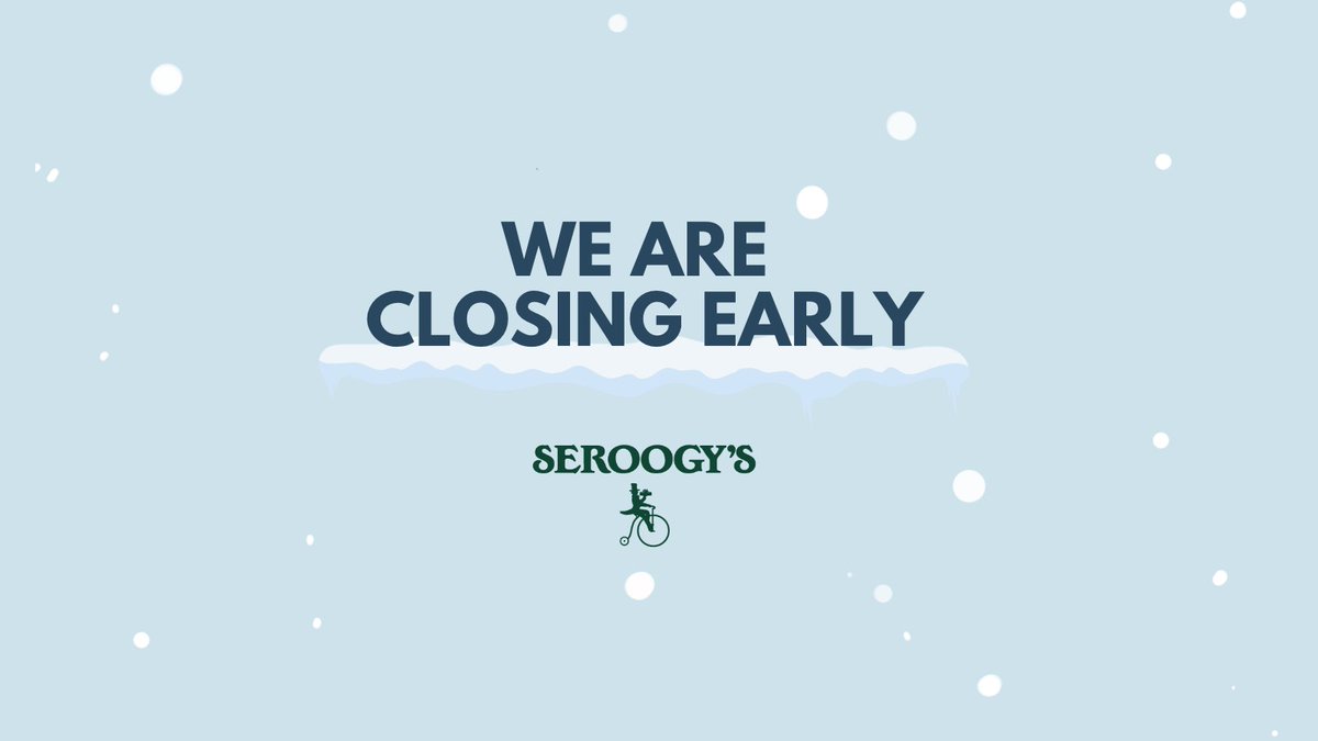 seroogys's tweet photo. Due to the expected weather conditions, our stores will be closing at 5:00 pm today. (February 22, 2023) https://t.co/WsJkdVqxbP