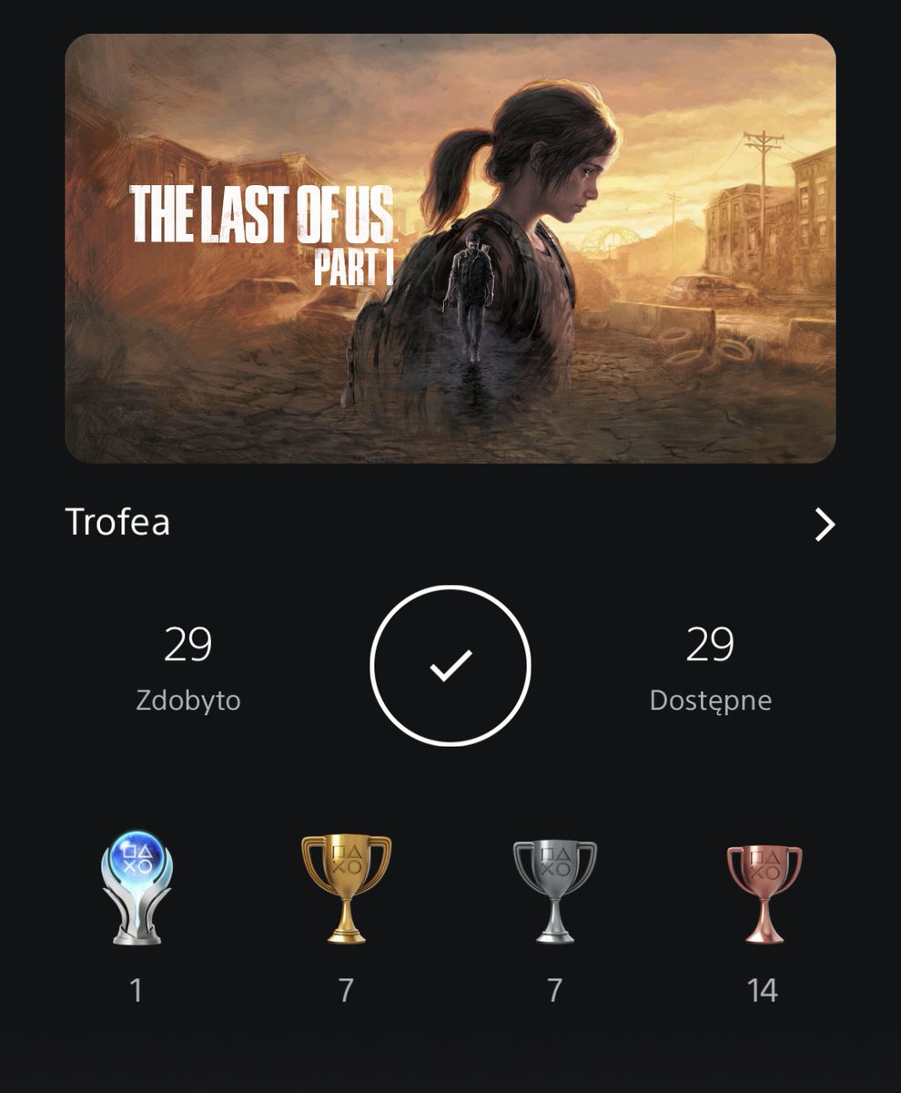 #TheLastOfUsPart1 w platynie 🏆 Wspaniała to była przygoda po raz kolejny, tym razem na #PS5 #PlayStationTrophy #TLOU <a href="/Naughty_Dog/">Naughty Dog</a>