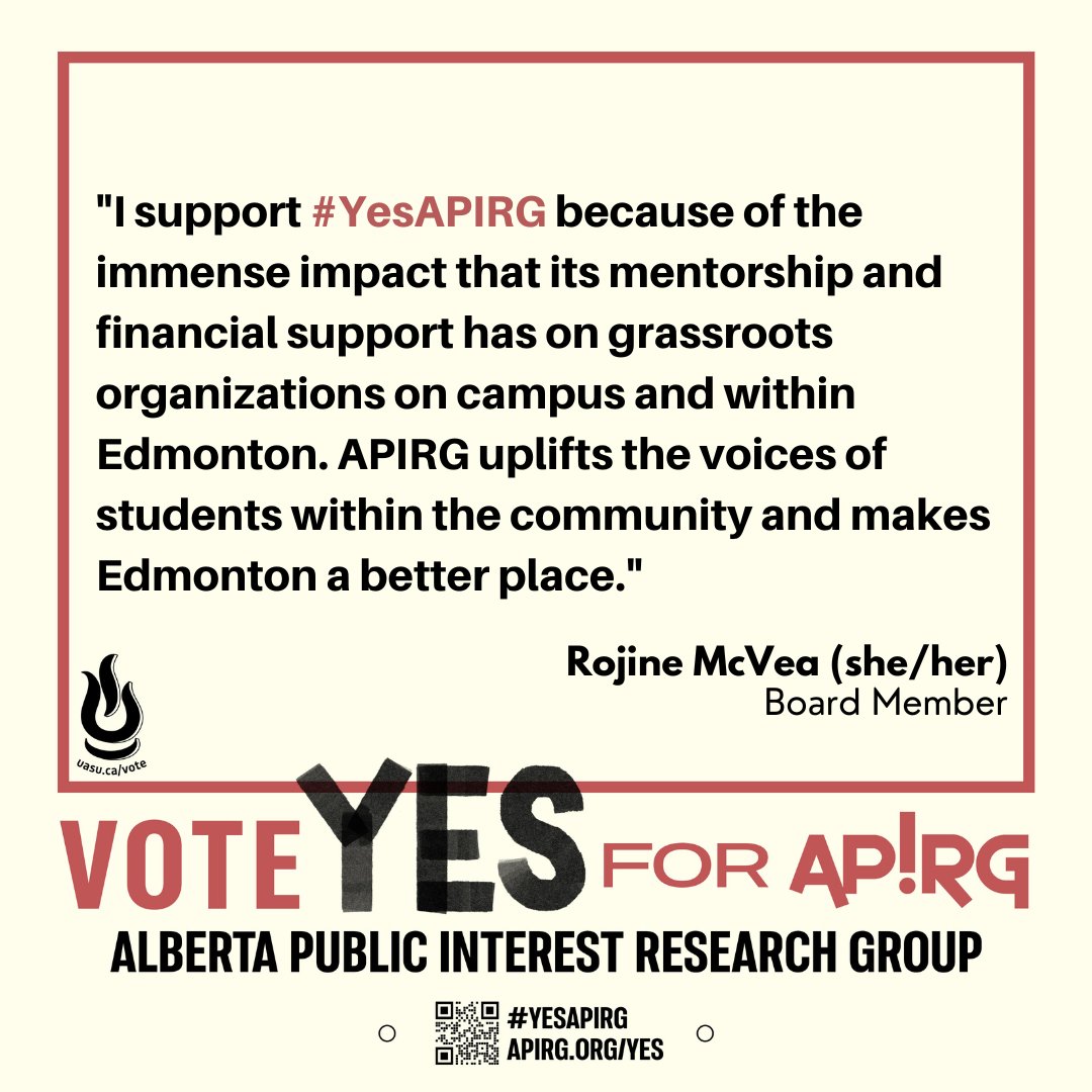 apirg's tweet photo. "I support #YesAPIRG because of the immense impact that its mentorship & financial support has on grassroots organizations on campus and within Edmonton. APIRG uplifts the voices of students within the community & makes Edmonton a better place." - Rojine McVea, APIRG Board Member https://t.co/qT8khidond