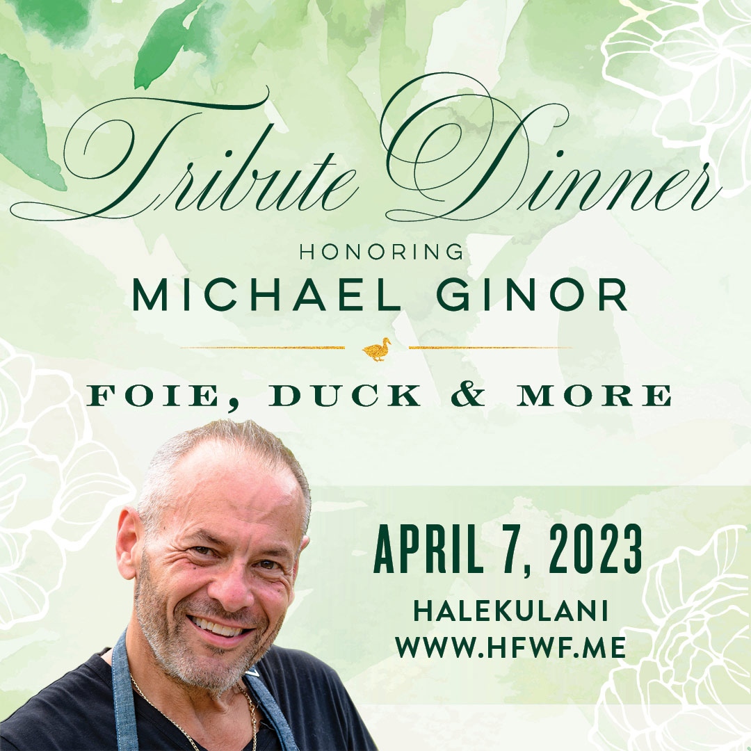 Join us for a special tribute dinner celebrating the life of our dear friend Chef Michael Ginor on Friday, April 7 at Halekulani. All proceeds will be donated to the Michael Ginor Scholarship Fund, for Hawai'i culinary students. Learn more &amp; get 🎟️ at l8r.it/I6Jg