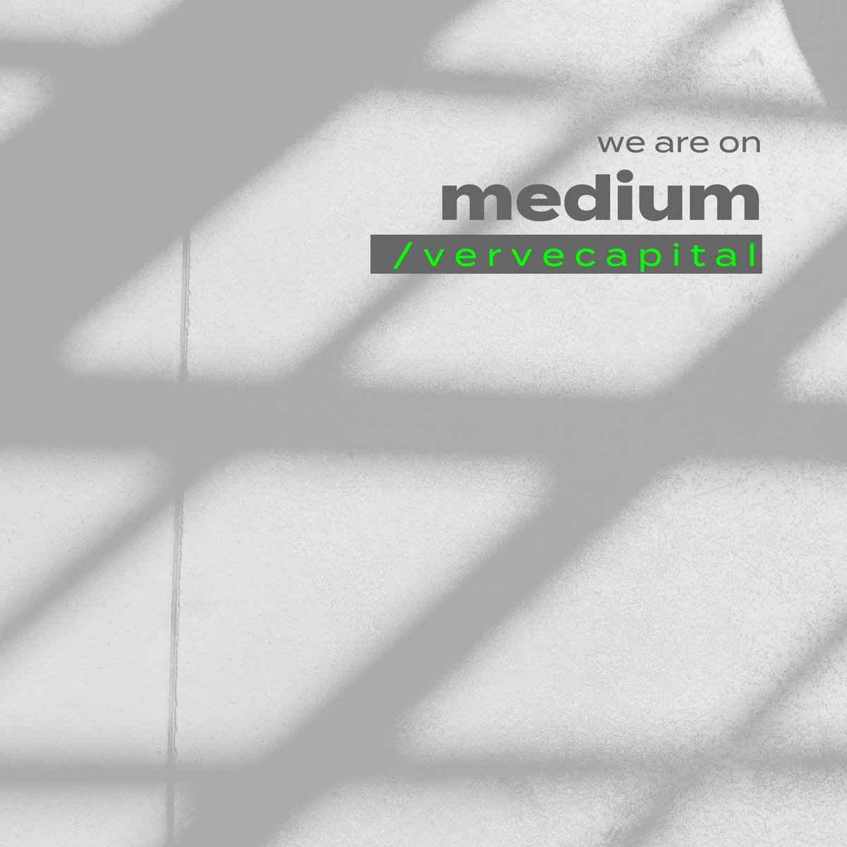 Follow us ⚡️⚡️⚡️

medium.com/vervecapital
