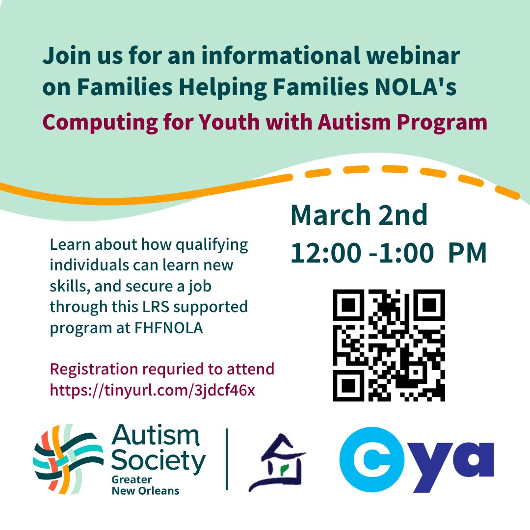 Join us for an Informational Webinar about Families Helping Families NOLA's Computing for Youth with Autism Program.  .  March 2nd at 12:00-1:00 PM on Zoom, Registration required to attend.  tinyurl.com/3jdcf46x