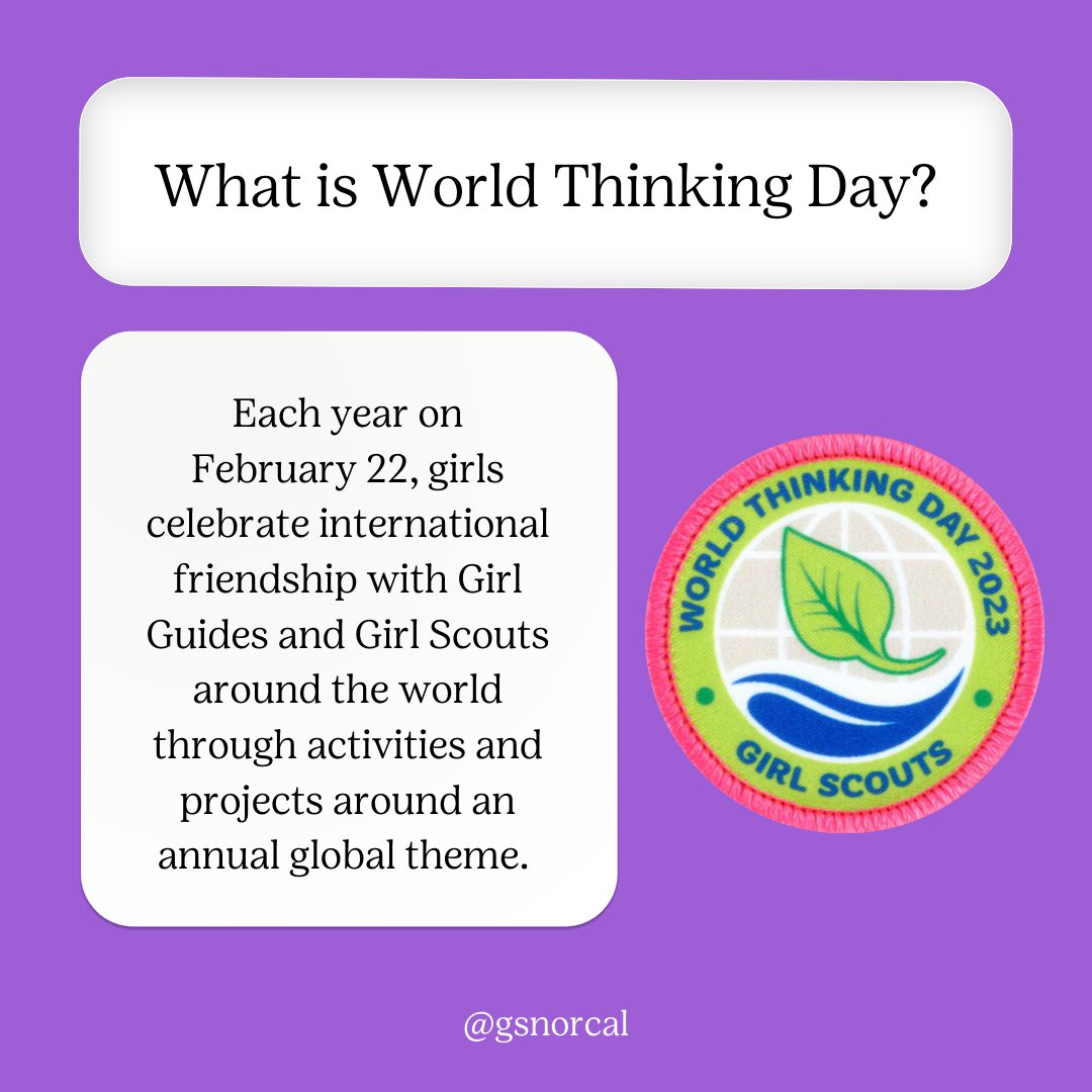 GSNorCal's tweet photo. It's World Thinking Day! The World Association of Girl Guides and Girl Scouts (WAGGGS), which all Girl Scouts are part of, has dedicated February 22 to education, collaboration, and innovation since 1926. Learn more at https://t.co/c2njc8t432 #gsnorcal #worldthinkingday https://t.co/fh4pWRwRVB