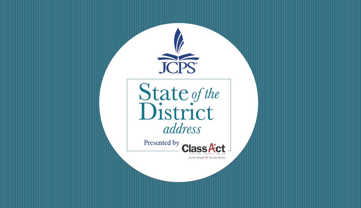 JCPS on Twitter "STATE OF THE DISTRICT JCPSSuper will deliver his