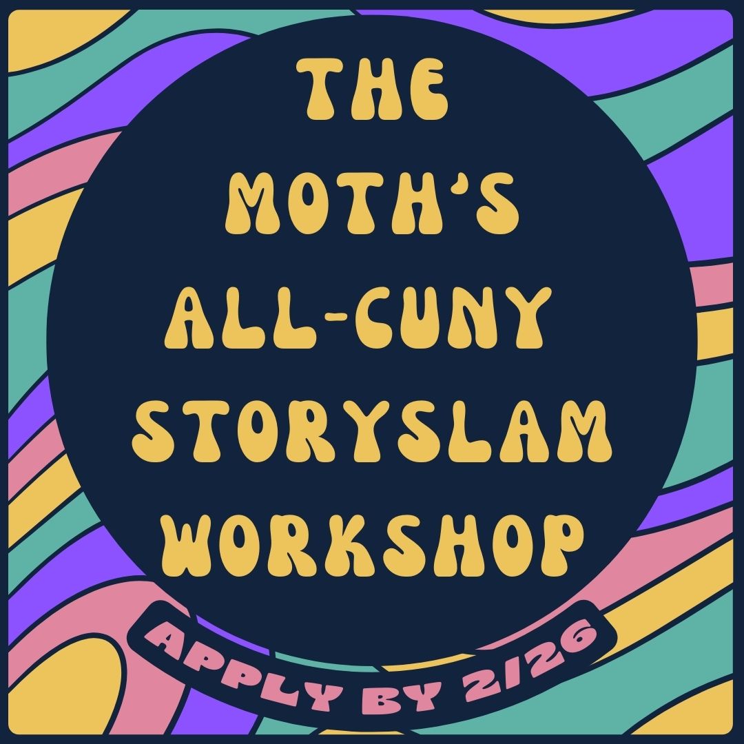 gsga_cunysph's tweet photo. Have you ever wanted to learn the art of storytelling or are looking to hone your craft? @TheMoth is holding a virtual 5-week workshop, and this opportunity is open to all CUNY students. Please share this with anyone who might be interested! https://t.co/aQbR8EN9NO https://t.co/HiZI6tSbTH