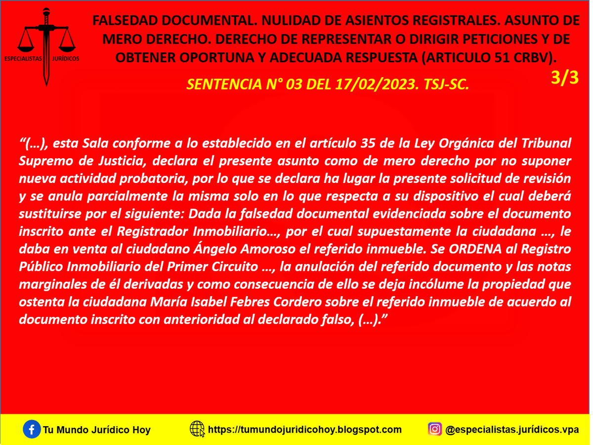 Furiamax's tweet photo. Sentencia N° 03 del 17/02/2023. TSJ-SC. Falsedad Documental. Nulidad de Asientos Registrales. Asunto de Mero Derecho. Derecho de Representar o Dirigir Peticiones y de Obtener Oportuna y Adecuada Respuesta (Articulo 51 CRBV). 
https://t.co/DUPz1u7q7N https://t.co/PmKUuSBaHH