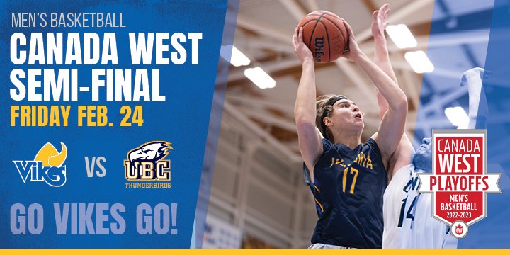 SEMI-FINAL GAME⚡
The top-seeded Vikes host UBC in a thriller rematch between the two rivals. #govikesgo
🗓️ Friday, Feb. 24
⏰Tip-off time: 7:00pm
📍CARSA Performance Gym

🎟 TICKETS: govikesgo.com/tickets