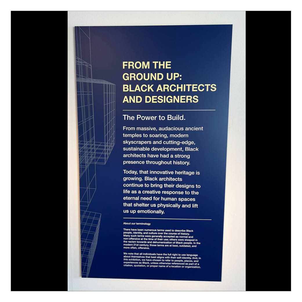 In honor of Black History Month, we encourage you to visit MOHAI’s exhibit, “From the Ground Up: Black Architects and Designers.” It is on display now through April 30th. The exhibit explores the past, present, and future of architectural talent, while learning about Black pionee