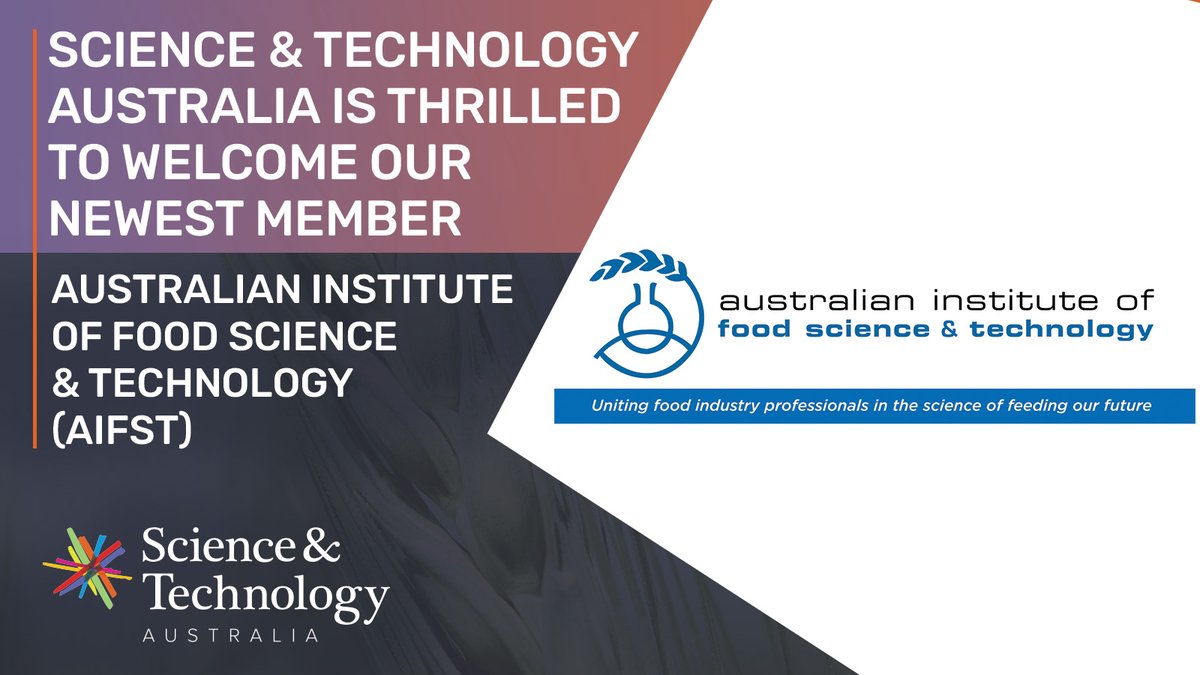 ScienceAU's tweet photo. We enthusiastically welcome the Australian Institute of Food Science and Technology as a @ScienceAU member organisation. AIFST is dedicated to inspiring food sector professionals to create a robust, innovative, science-based food industry that meets future food needs. #STAmember https://t.co/4EazpVJGQ6