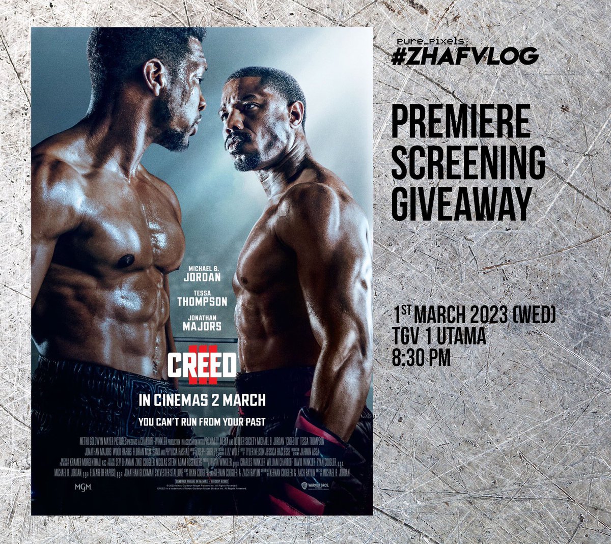 purestpixels's tweet photo. CREED III - Exclusive Premiere Screening Tickets Giveaway!

https://t.co/lGoY0bfPfi

#ZHAFVLOG #MulutPuakaGiveaway #MulutPuakaPremiere https://t.co/exZoOseECG