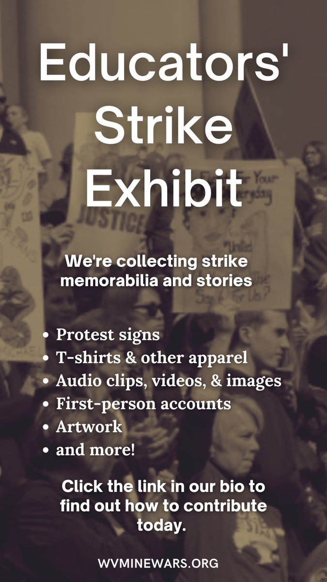 Today marks the 5th anniversary of the 2018 West Virginia Educator’s Strike. To commemorate the strike, the West Virginia Mine Wars Museum is building an Educators’ Strike exhibit, and we need your help! 

To contribute, fill out this form: tinyurl.com/educatorstrike