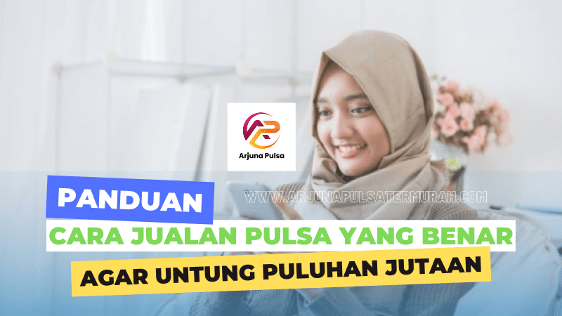 Tips Jualan Pulsa Biar Untung Maksimal
#arjunashokan #arjunapulsa #agenpulsa #carajualanpulsa #usaharumahan #bisnis  

arjunapulsatermurah.com/2023/02/cara-j…