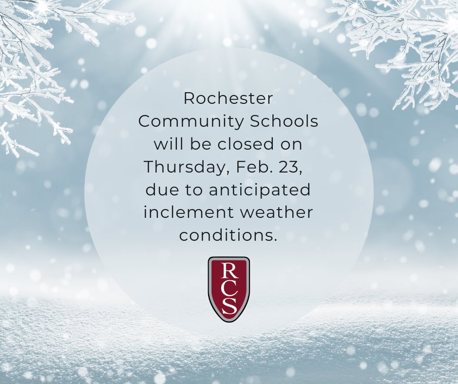 Rochester Schools on Twitter "RCS will be closed on Thursday, Feb. 23