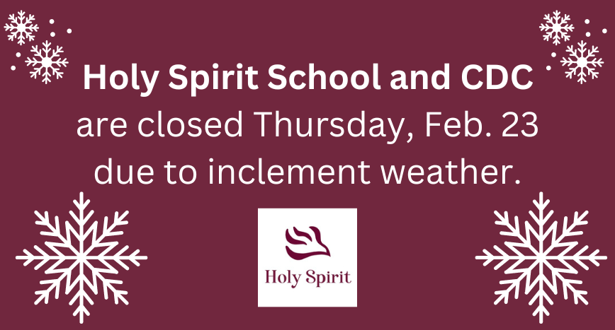 HSSchoolGR's tweet photo. Holy Spirit School and child care are closed Thursday, Feb. 23. https://t.co/9EhWhO2ALk