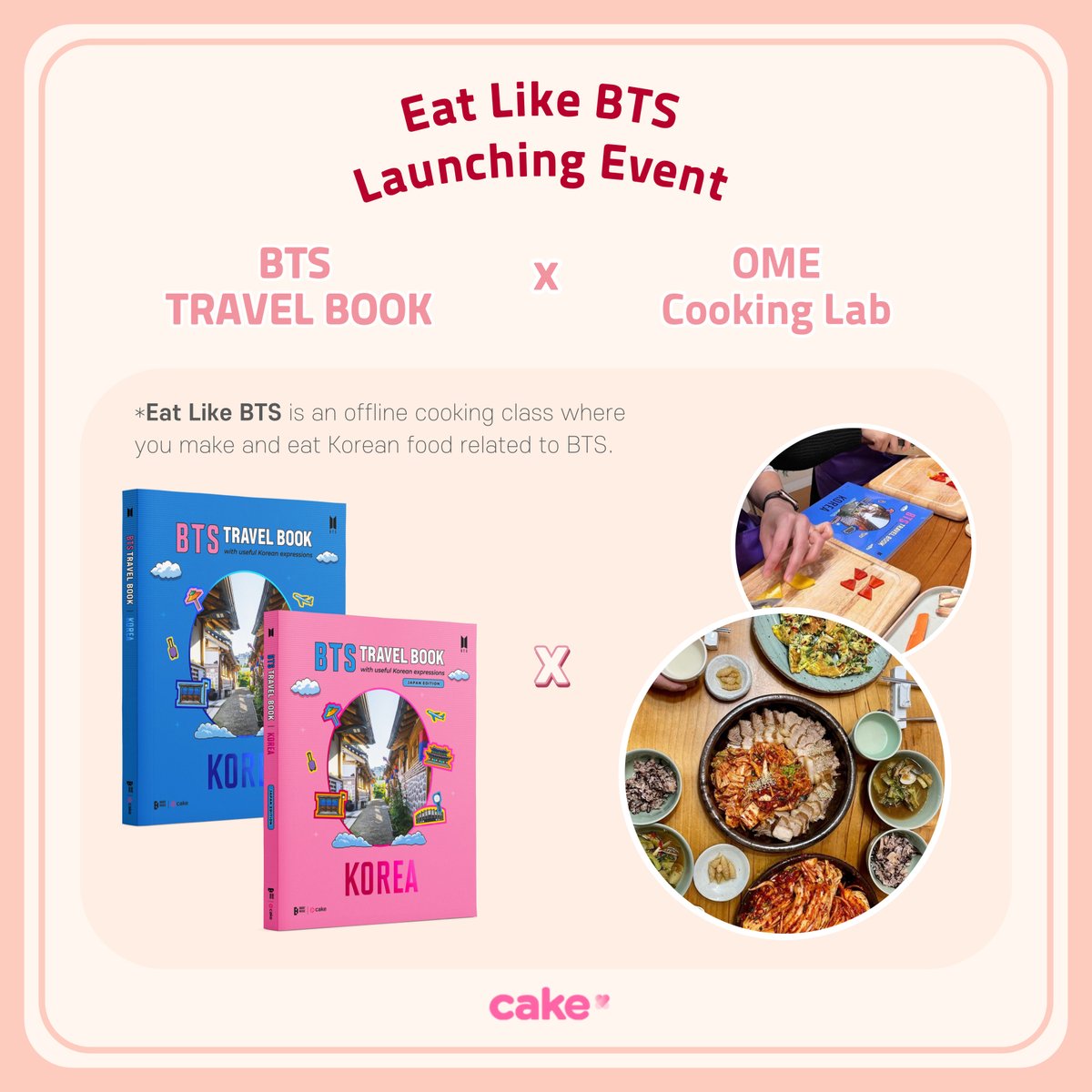 cake_x_official's tweet photo. 💜Eat Like BTS 런칭 이벤트💜
#BTS_TRAVEL_BOOK X #OME_Cooking_Lab
'Eat Like BTS' cooking class에서 BTS TRAVEL BOOK과 함께 한국 요리에 도전해 보세요!👩 🍳
이벤트 내용 확인하기 👇
https://t.co/TZvdCoRUGJ https://t.co/z4uN79AOIn