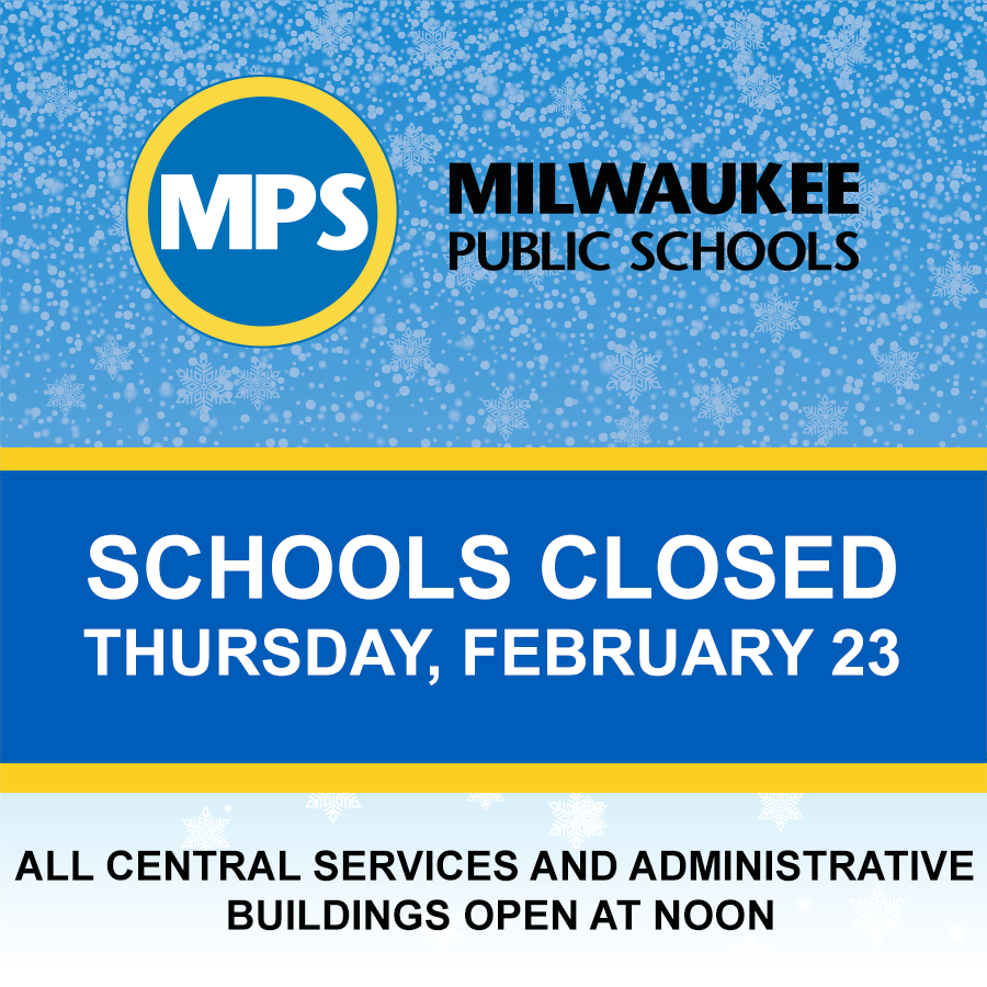 Milwaukee MPS on Twitter "ALERT Due to inclement weather, Milwaukee