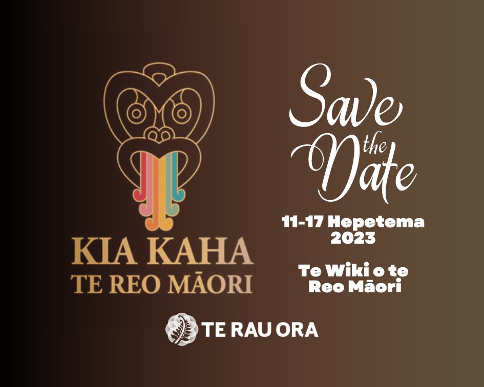 Te Wiki o te Reo Māori | Māori Language Week 2023 has been confirmed - Monday, September 11, and runs through to Sunday, September 17.

Save the dates whānau!  

Kia Kaha Aotearoa

#TeWikiOTeReoMāori #Māori #IndigenousVoice #Aotearoa #NZ #MāoriLanguageWeek #FoEveryone #51Years