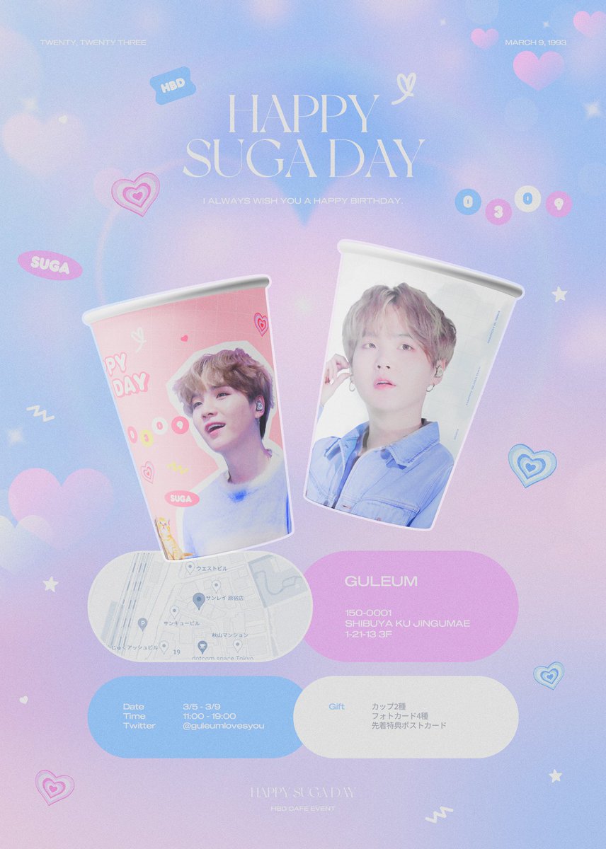😽2023 Happy suga Day Cafe Event in  TOKYO😽

🗓2023.03.05 ~ 2023.03.09
📍Cafe GULEUM

#HAPPYSUGADAY #HappyBirthdaySUGA 
#슈가생일ㅊㅋ
