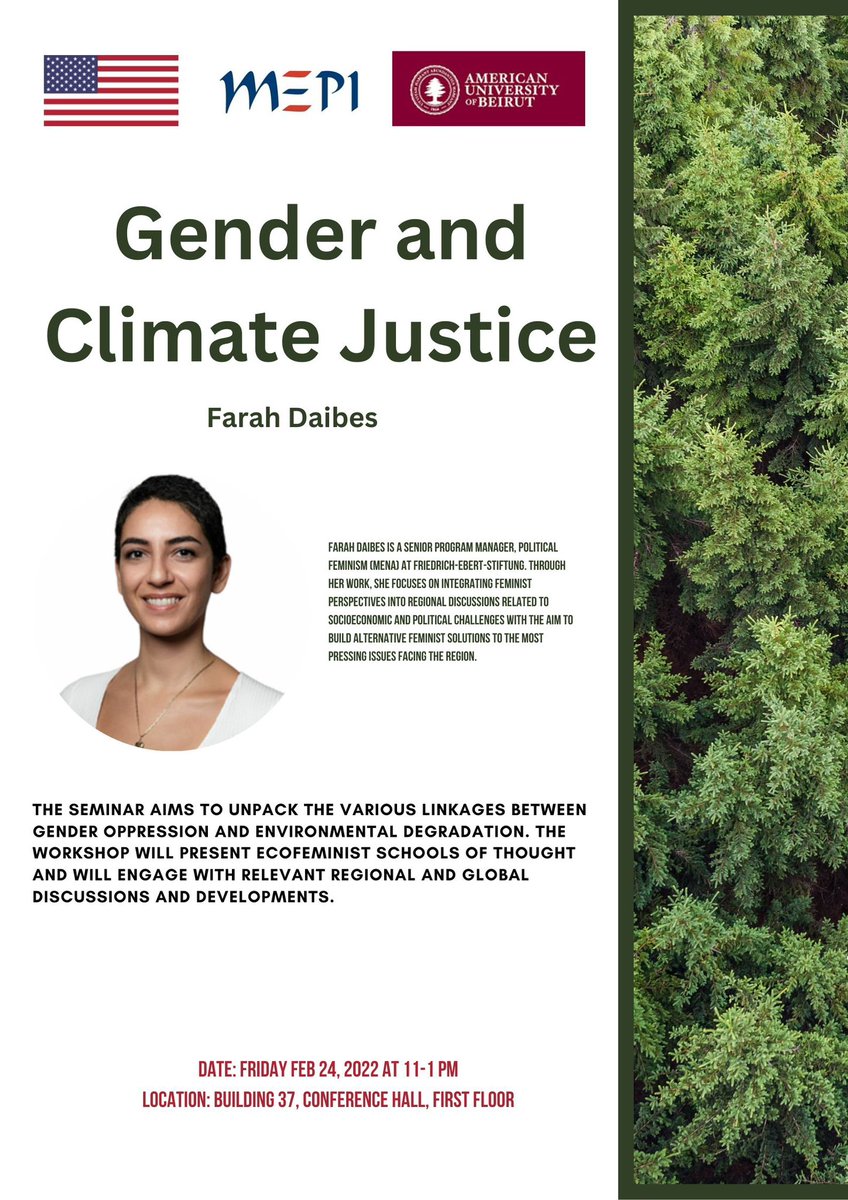 We are happy to announce our third workshop this semester titled Gender and Climate Justice with Ms. Farah Daibes Senior Program Manager, Political Feminism (MENA) at Friedrich-Ebert-Stiftung.