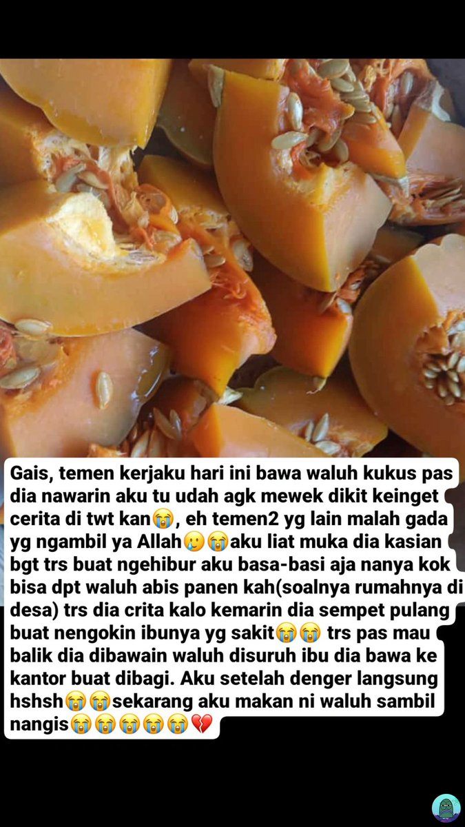 💚 untuk kesekian kali nangis gara2 waluh kukus ya Allah😭😭😭😭