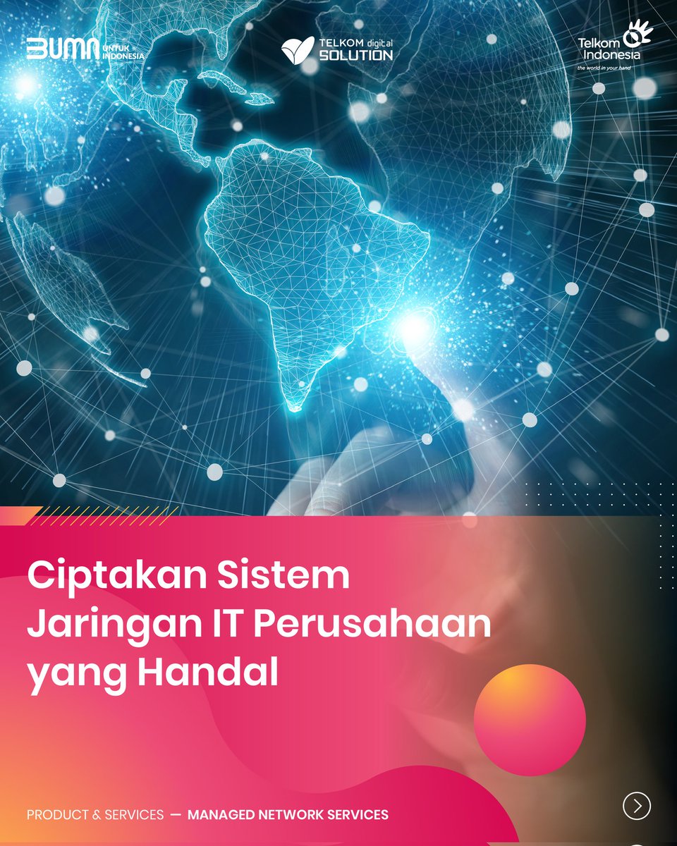 TelkomSolution's tweet photo. Perkuat #jaringan TI perusahaan Anda dengan Telkom Digital Solution Managed Network Service. Sistem jaringan optimal &amp; terkelola dengan layanan lengkap dari link koneksi hingga pemeliharaan. #TelkomDigitalSolution #BUMNUntukIndonesia #DigitalBisa https://t.co/vgV26jSw9y