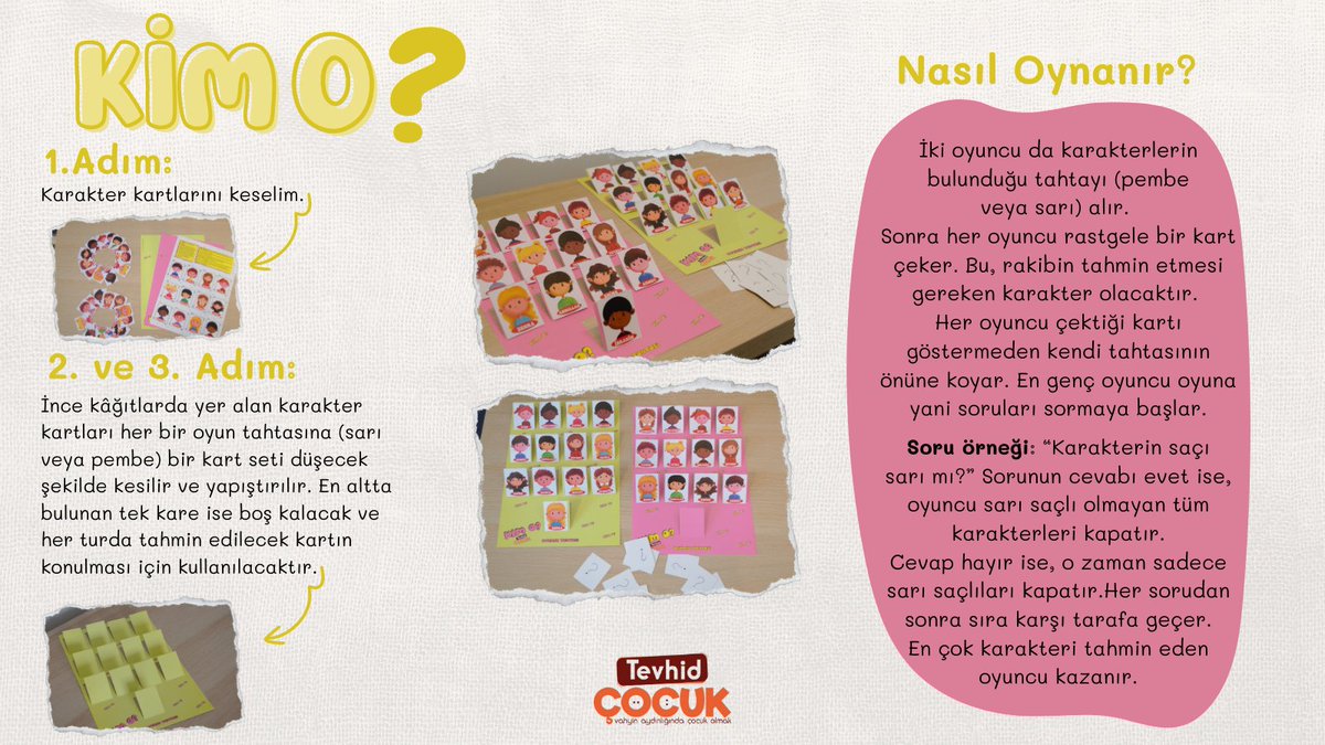TevhidCocukDrgs's tweet photo. Kim o❓

Tevhid Çocuk Dergisi'nin 14. sayısı çıktı❗
Bu sayıda ek olarak verilen "Kim O?" oyununun hep beraber oynamaya ne dersiniz?🤩

Oyunu oynadıktan sonra resimlerini bizimle paylaşabilirsin.❤️

#çocukpsikolojisi #çocukdergisi #cocukegitimi #oyun #cocuketkinlik #kesfet https://t.co/RbAs7qUJ3B