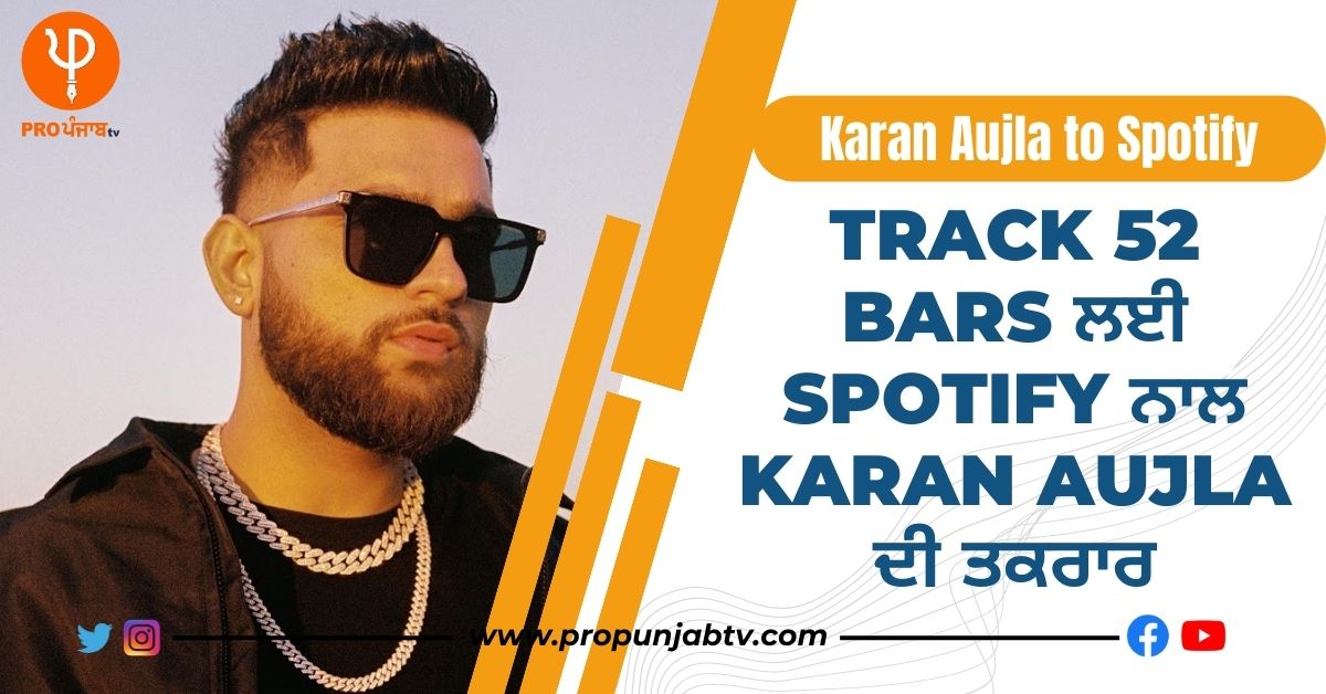 propunjabtv's tweet photo. Track 52 Bars ਲਈ Spotify ਨਾਲ Karan Aujla ਦੀ ਤਕਰਾਰ, ਸਿੰਗਰ ਨੇ ਸੋਸ਼ਲ ਮੀਡੀਆ 'ਤੇ ਦੱਸੀ ਵਜ੍ਹਾ
https://t.co/5IQlhDFCGJ
#KaranAujlatoSpotify #Track52Bars #MusicStreamingPlatform #KaranAujla #PunjabiSongs #EntertainmentNews #PunjabiNews #ProPunjabTV https://t.co/iiTKywUi5H