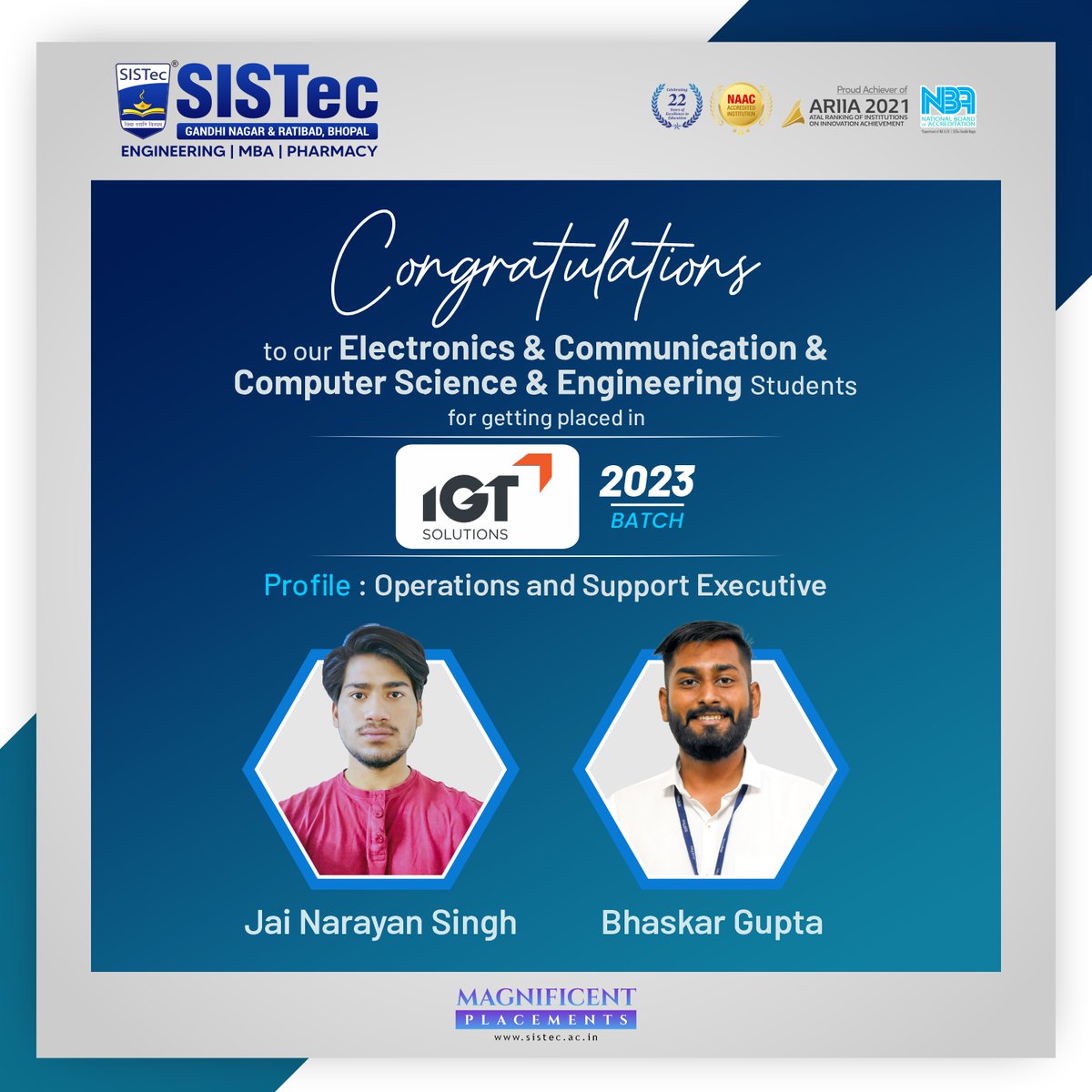 #Congratulations to our #students Mr. Jai Narayan Singh and Mr. Bhaskar Gupta from the Dept. of #Electronics & #CommunicationEngineering and Dept. of #ComputerScience & #Engineering Batch 2019-23 for getting placed as Operations and Support Executive in #IGTSolutions.